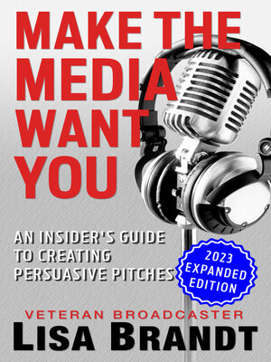 cover image of Make the Media Want You